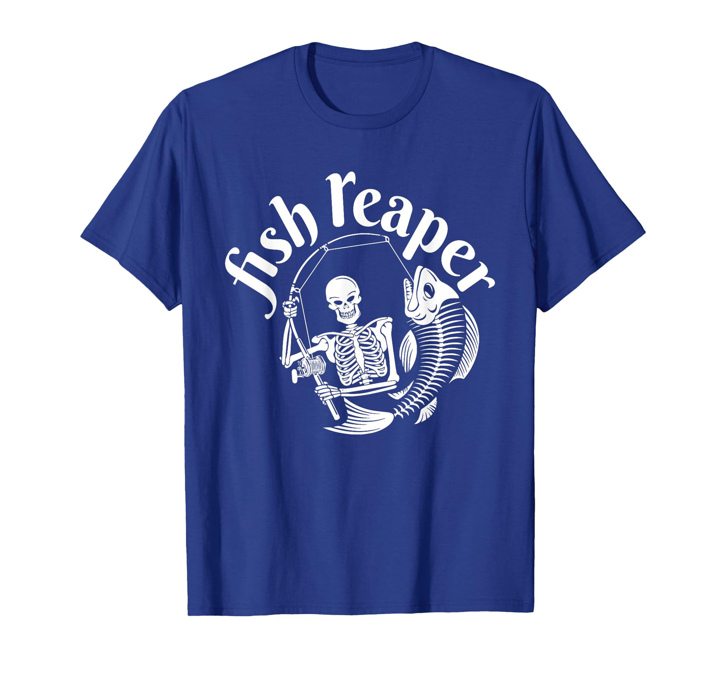 Fish Reaper Funny Skeleton Fisherman Halloween Angler T-Shirt