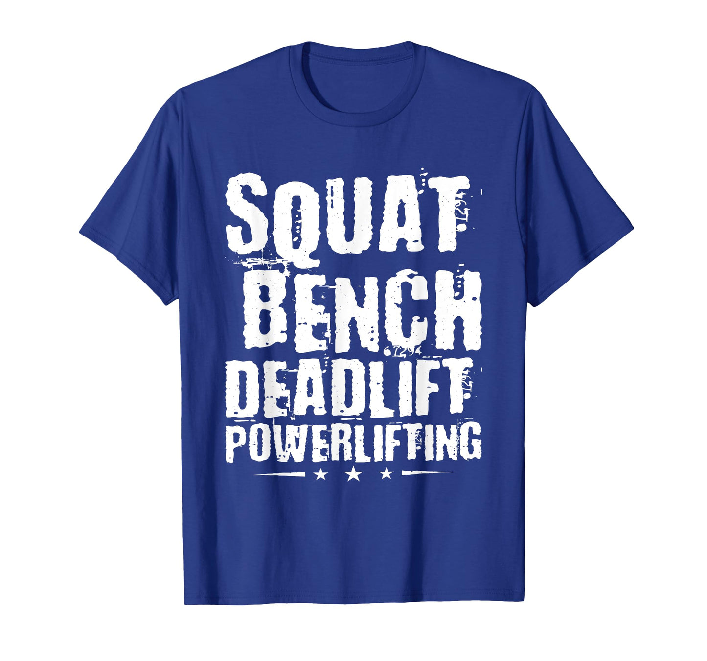 Squat Bench Deadlift Powerlifting, Powerlifter Powerlifting T-Shirt