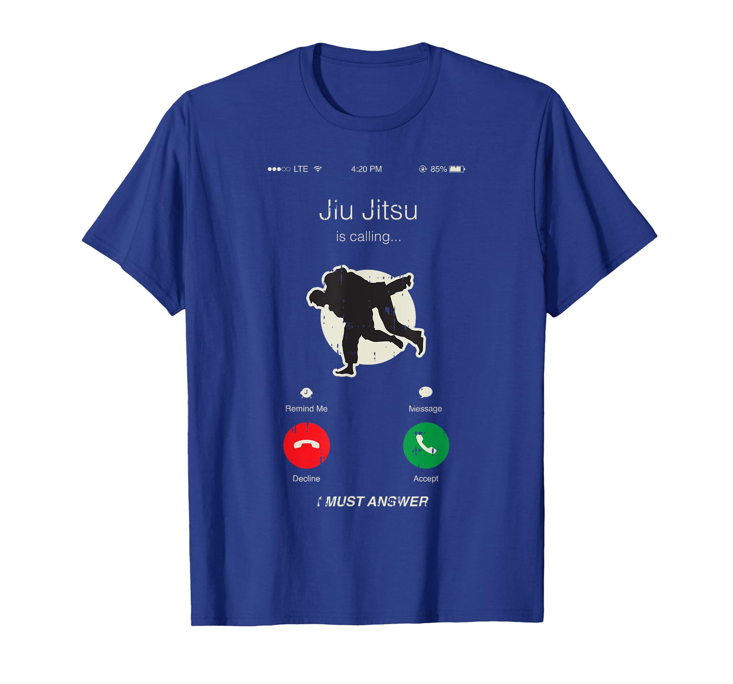 Jiu Jitsu Is Calling Martial Arts Cool MMA Fighter Gifts T-Shirt