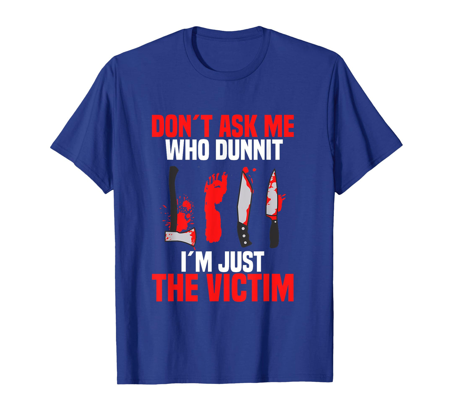 Murder Mystery Dinner Victim Crime Scene Investigator T-Shirt