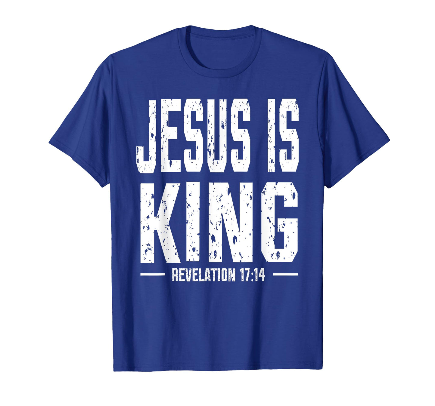 Jesus is King Revelation 17:14 dark T-Shirt