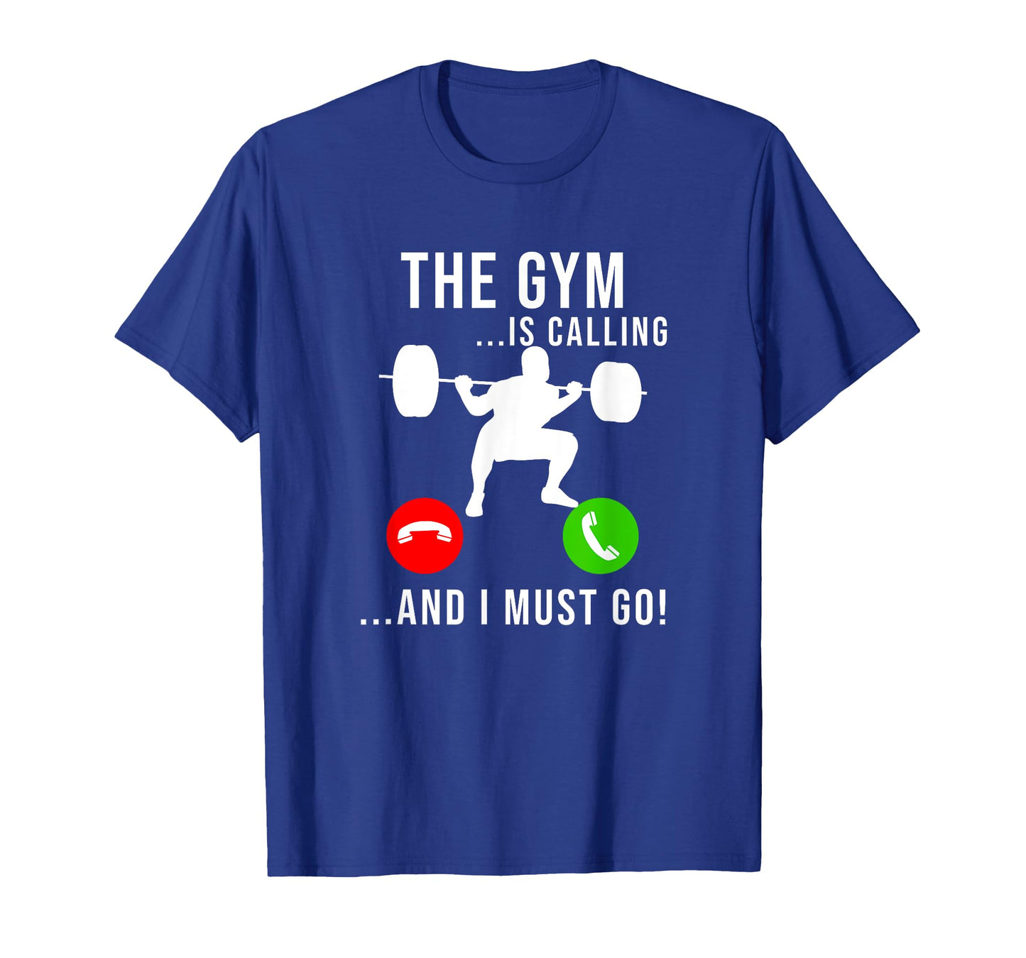 Gym Is Calling Workout Fitness Bodybuilding Weight Lifting T-Shirt