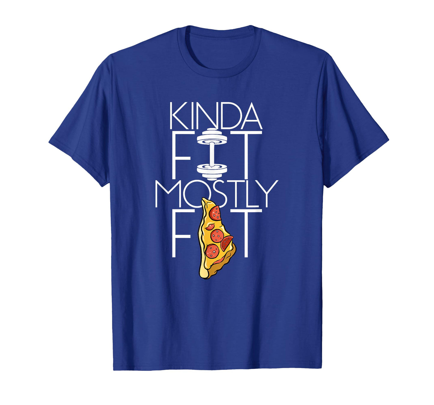 Sets and Reps Apparel Kinda Fit Mostly Fat Fitness Workout T-Shirt