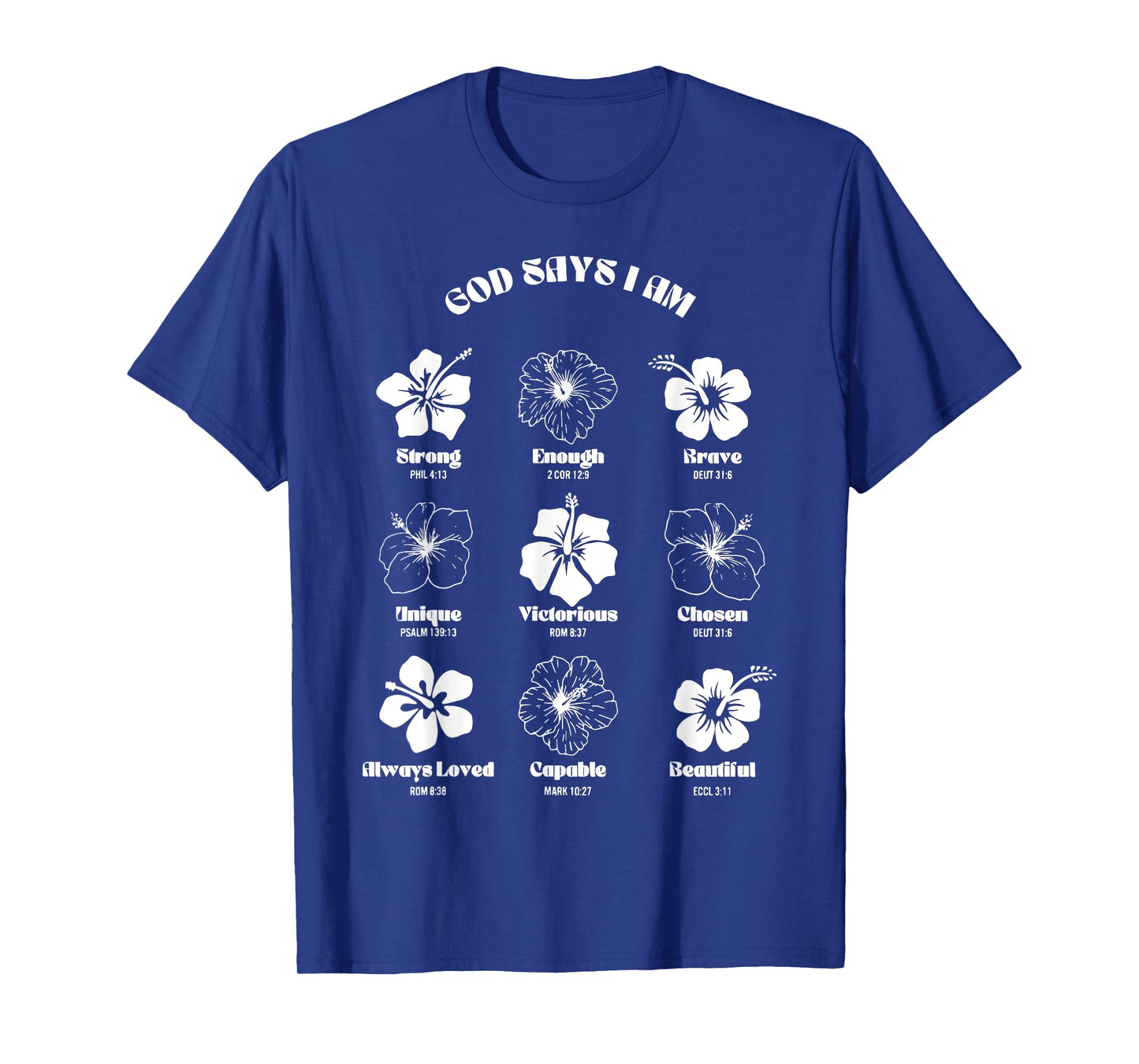 Christian God Say I Am Hibiscus Flower Aloha Hawaiian Beachy T-Shirt