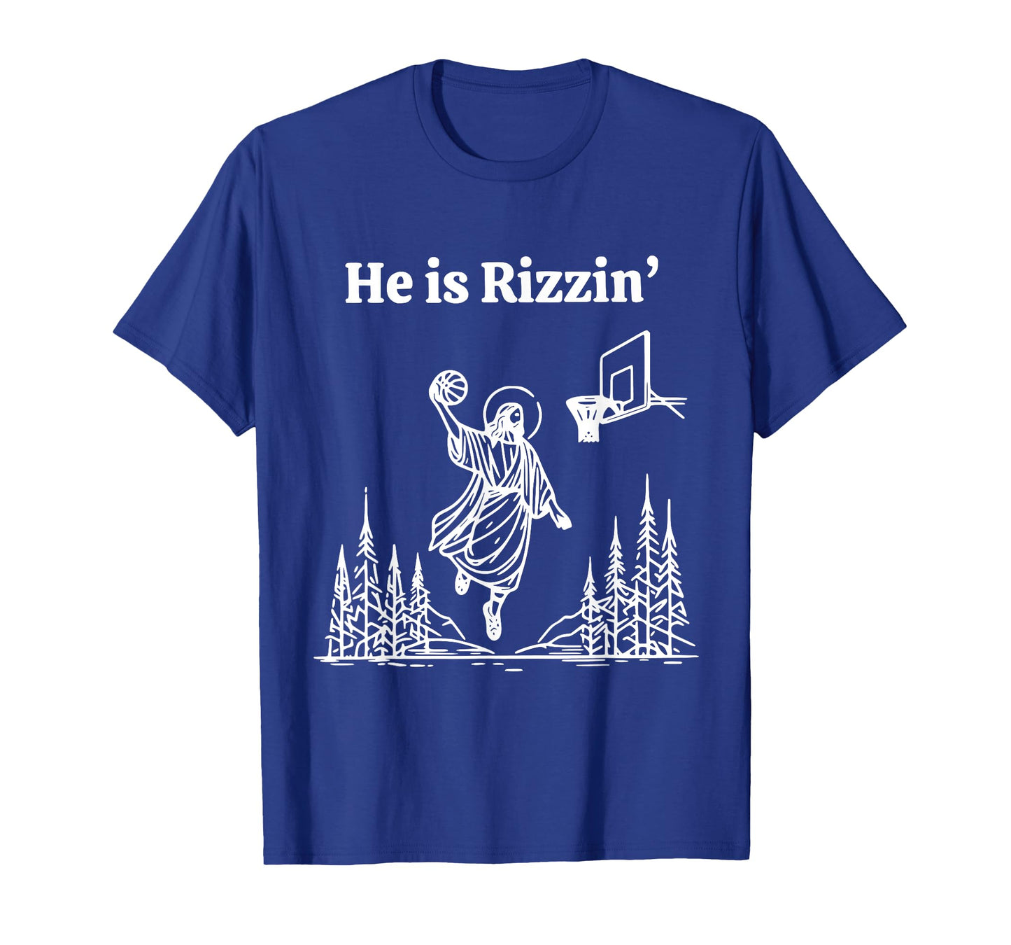 He Is Rizzing Jesus Slam Dunk Basketball Religious Tees T-Shirt