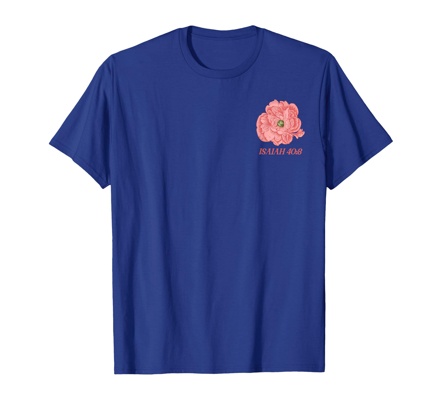 Front & Back | Vintage Floral Women Bible Verse Isaiah 40:8 T-Shirt