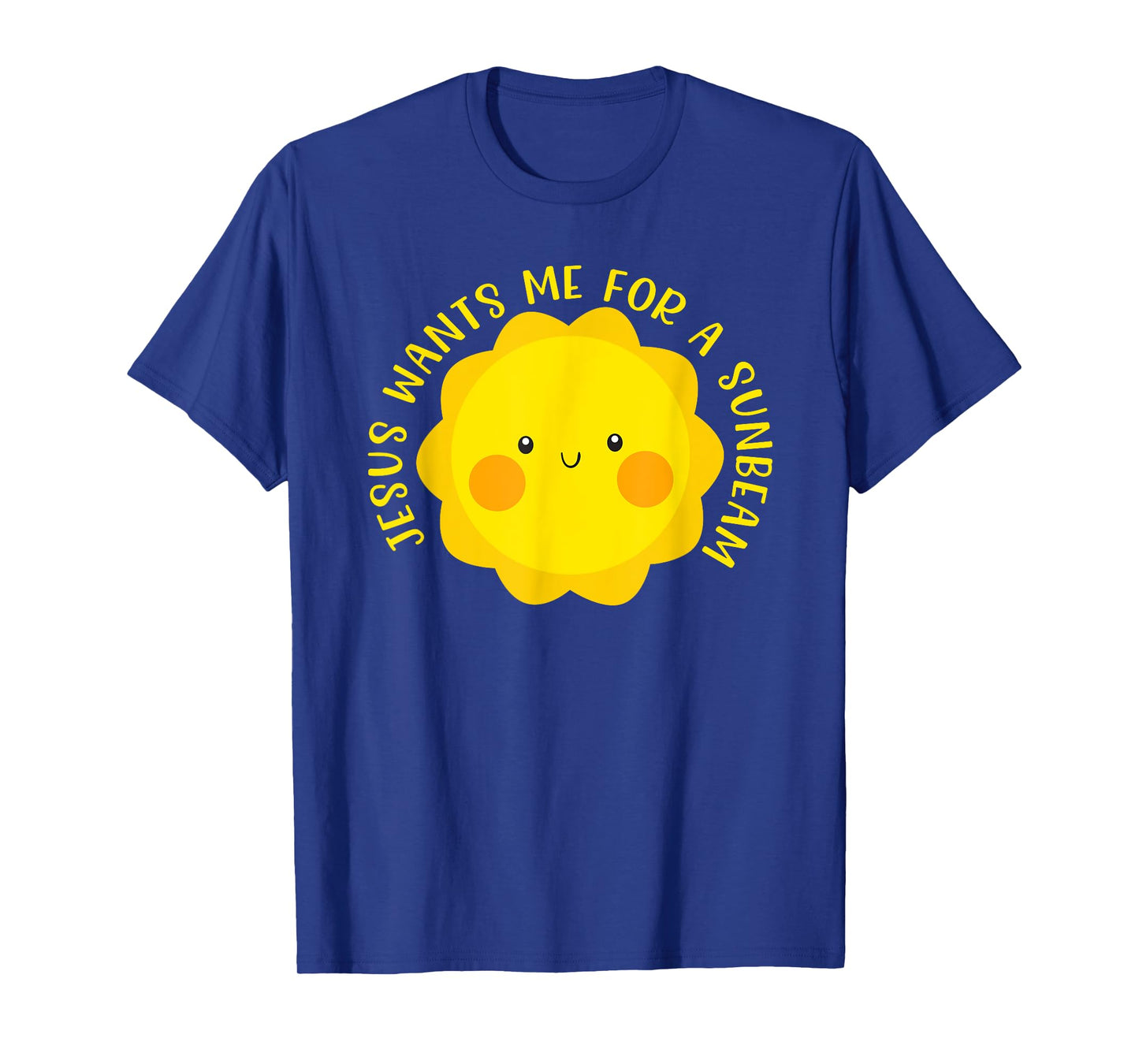 Jesus Wants Me for a Sunbeam Cute Children's Song Gift T-Shirt