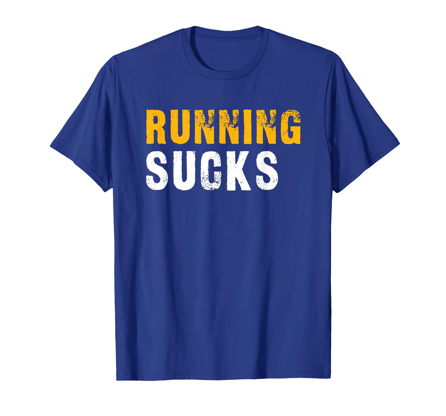 Running Sucks - Funny Running Design T-Shirt