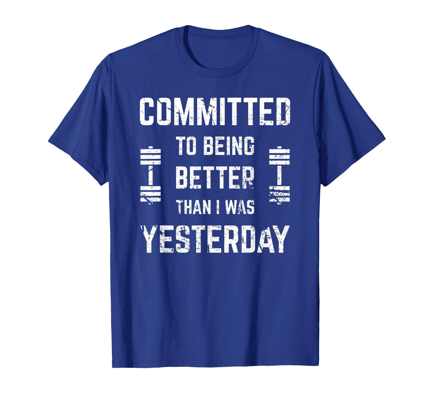 Fitness Motivation For Men & Women With Saying Gym Workout T-Shirt
