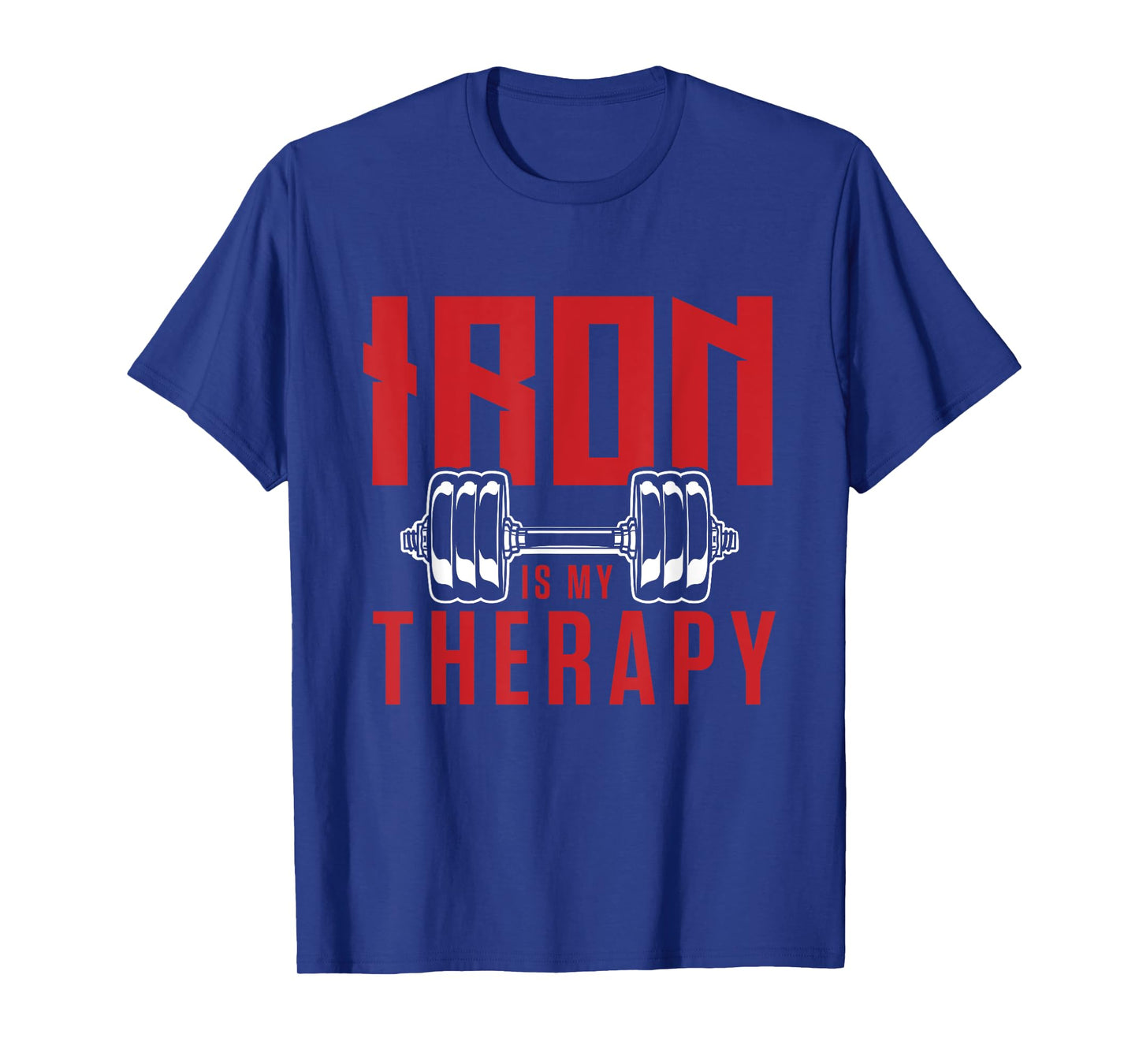 Iron is my therapy cool gym motivational design T-Shirt