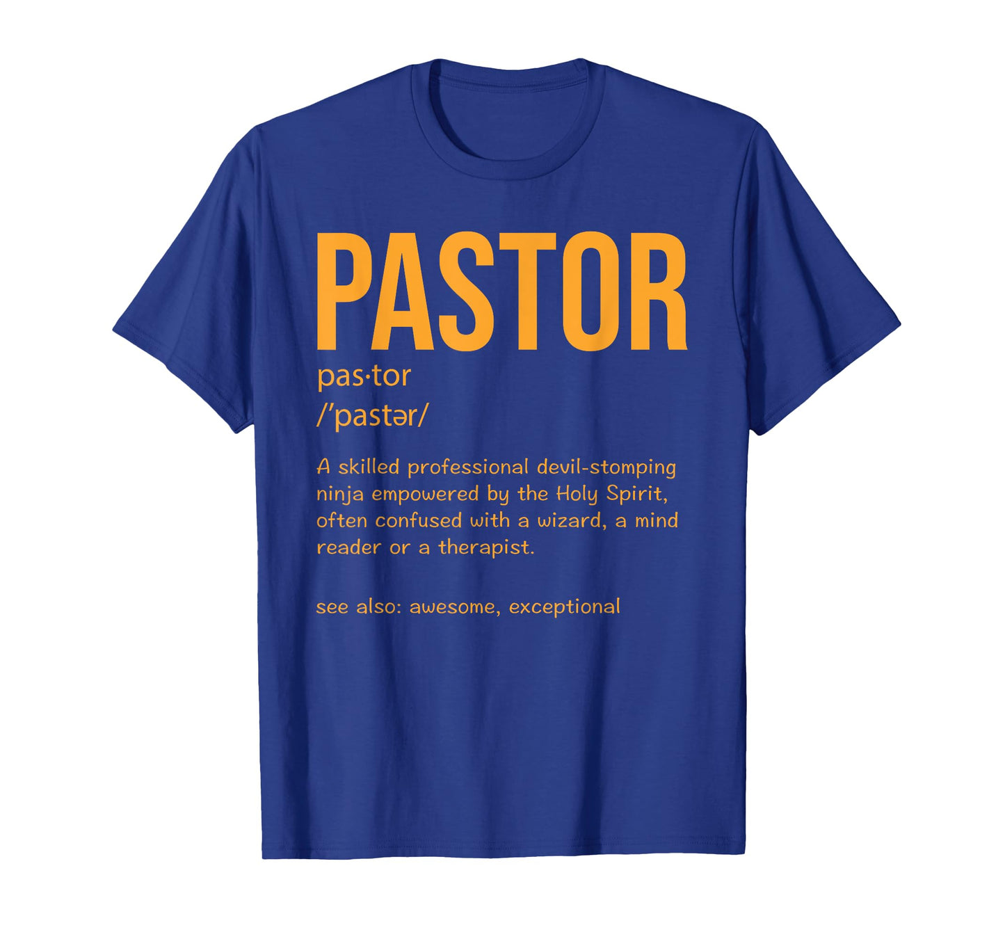 Funny Pastor Definition Gift Christian Preachers Men Women T-Shirt