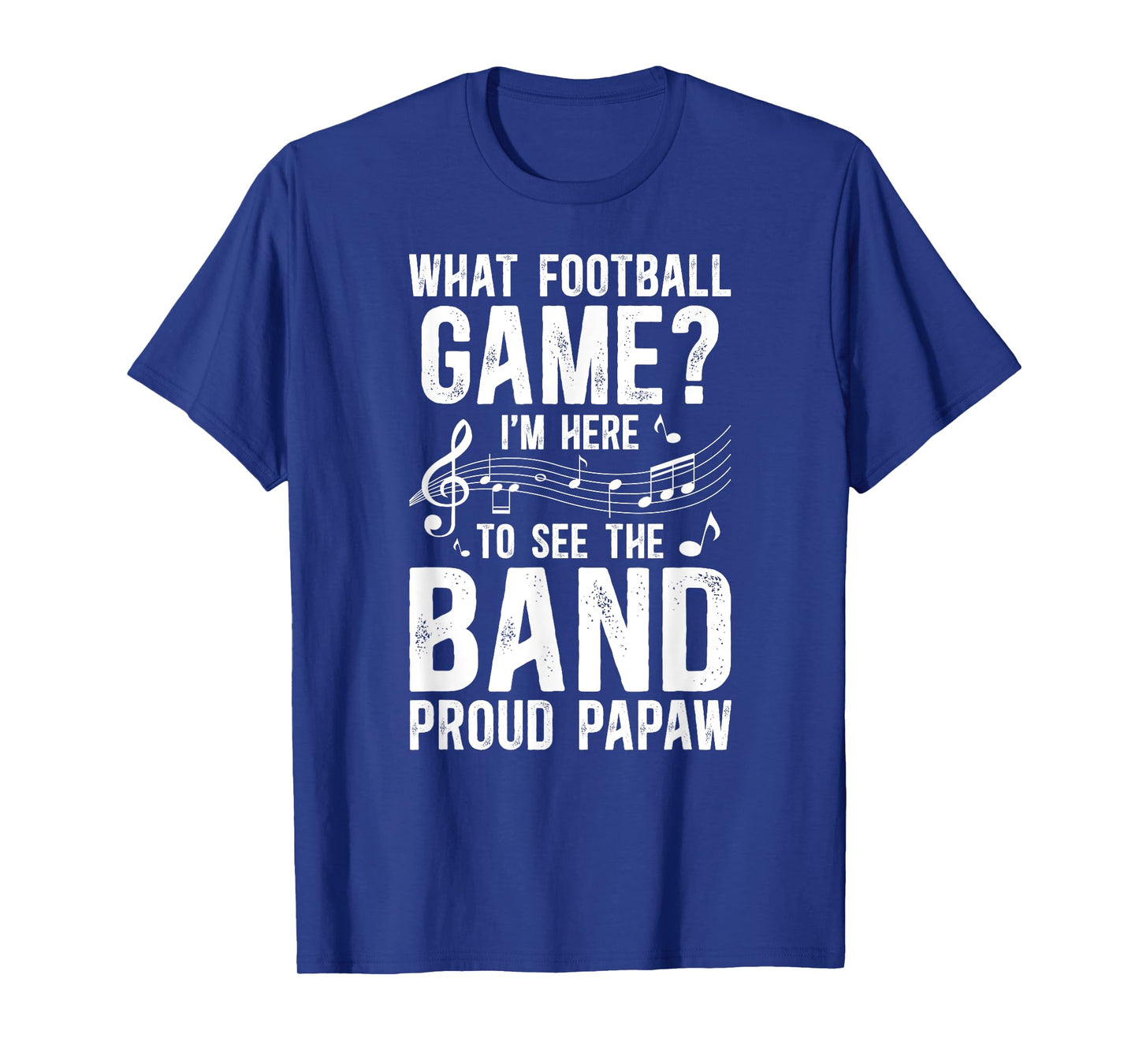 Proud Papaw Marching Band Papaw Grandpa T-Shirt
