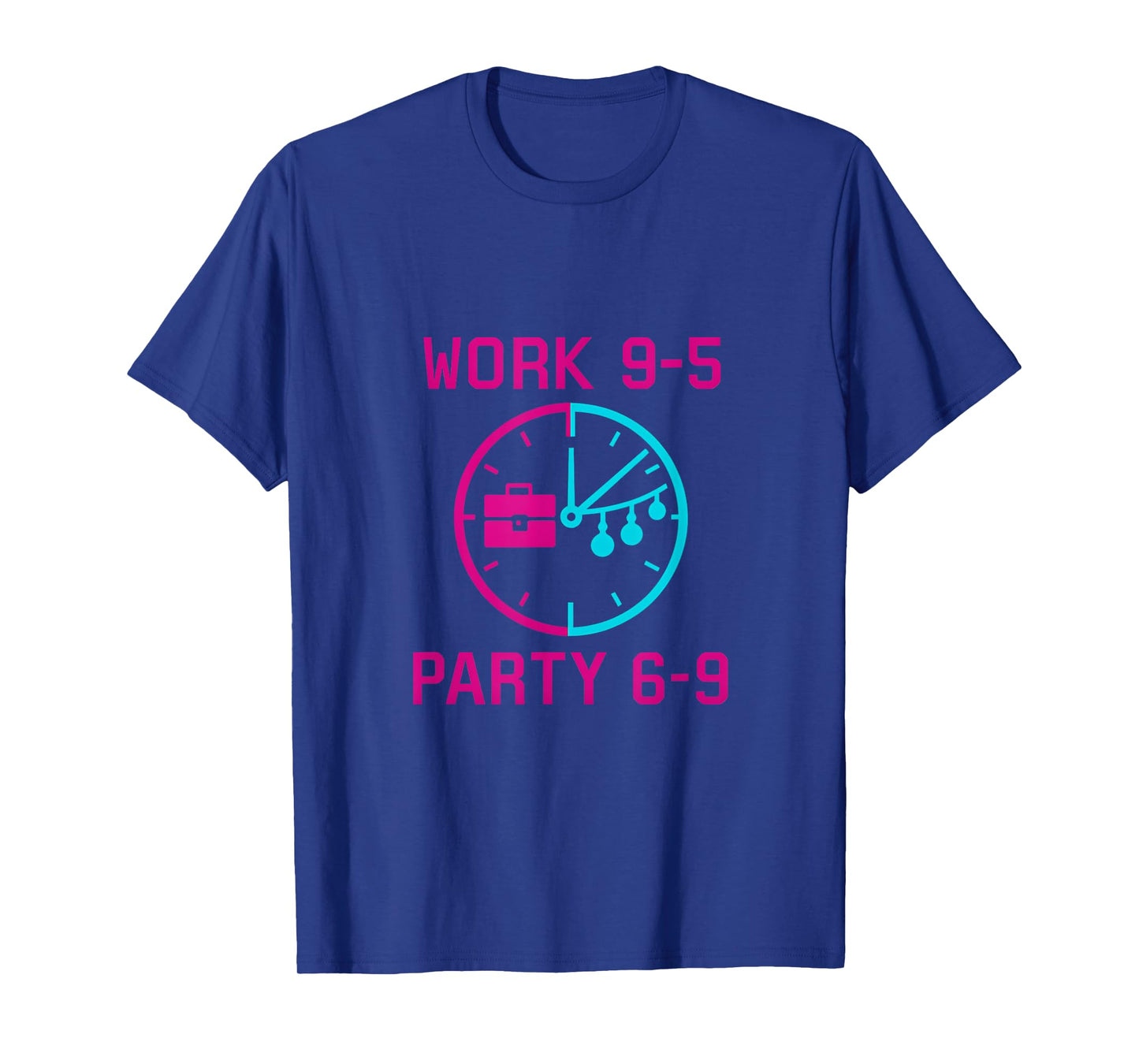 Work 9-5 Party 6-9 Clock Balance Graphic T-Shirt