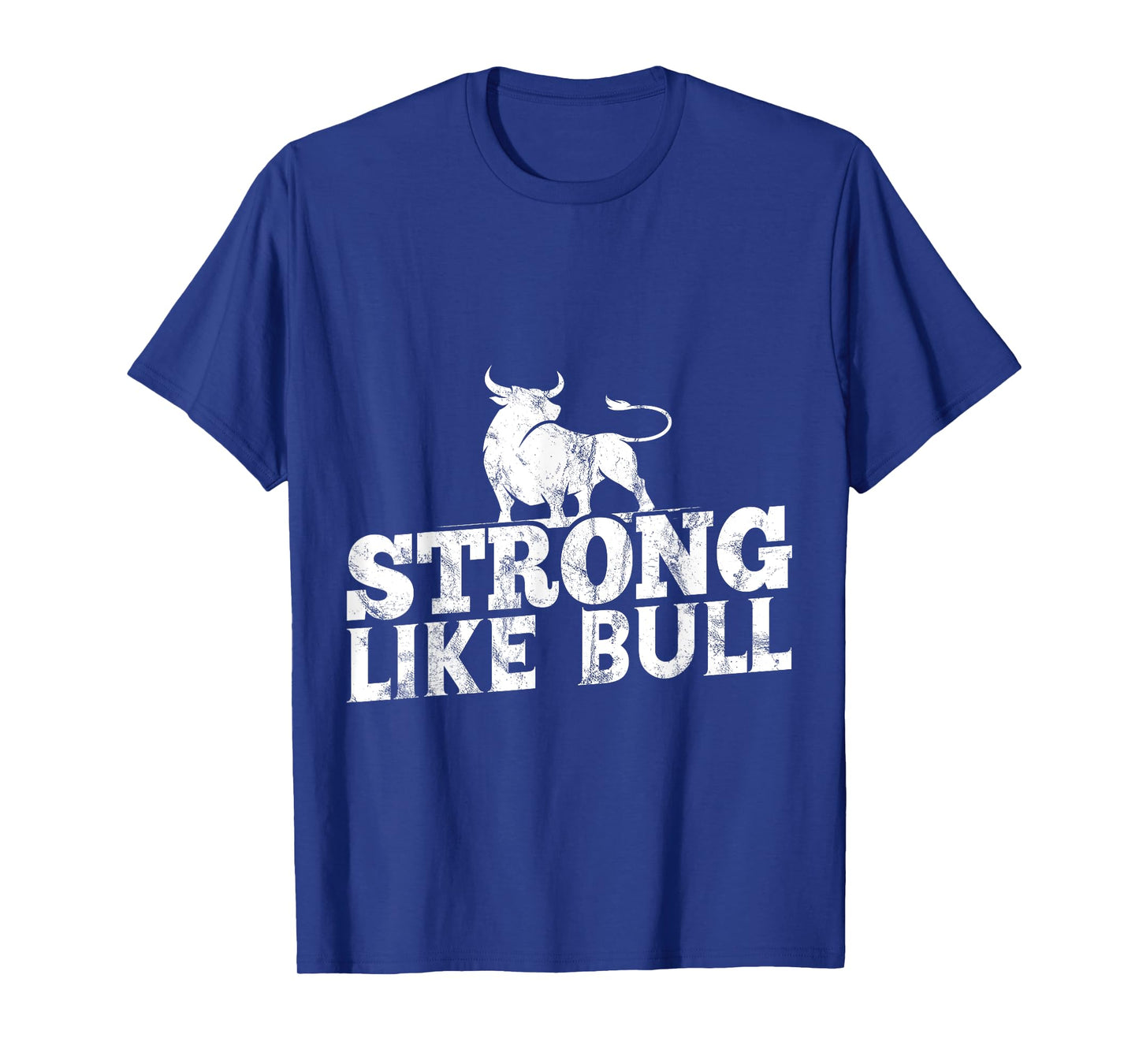 Strong Like A Bull Powerlifting Bodybuilding T-Shirt
