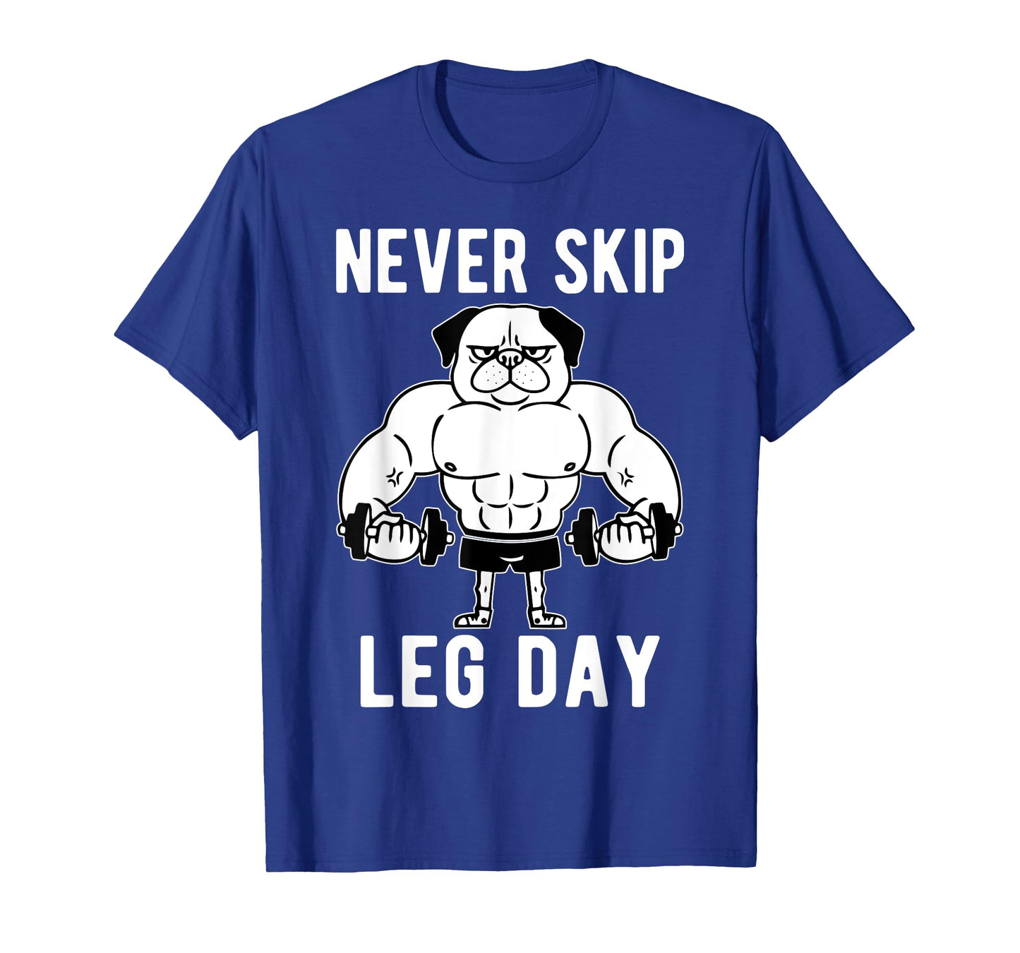 Funny Leg Day Designs Collection Never Skip Leg Day T-Shirt, Unisex-Adults, Black, Small, Short Sleeve