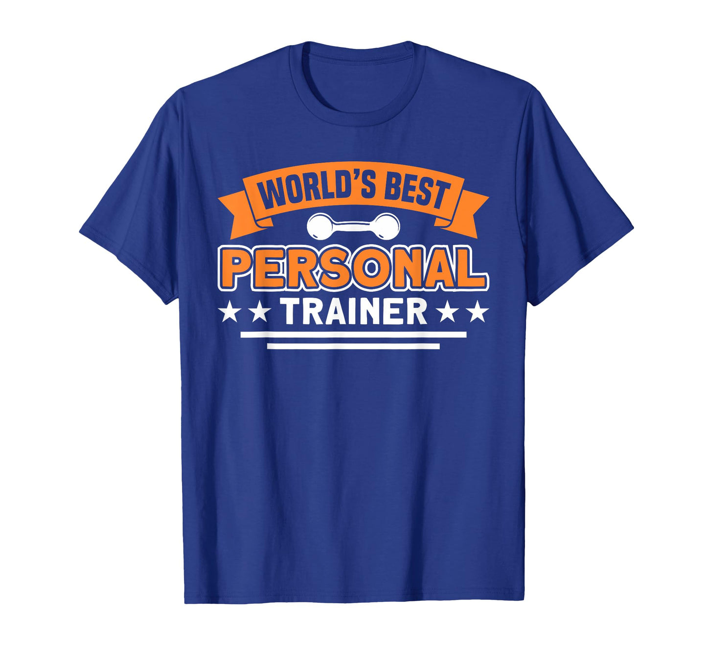 World's Best Trainer For Personal Trainer T-Shirt