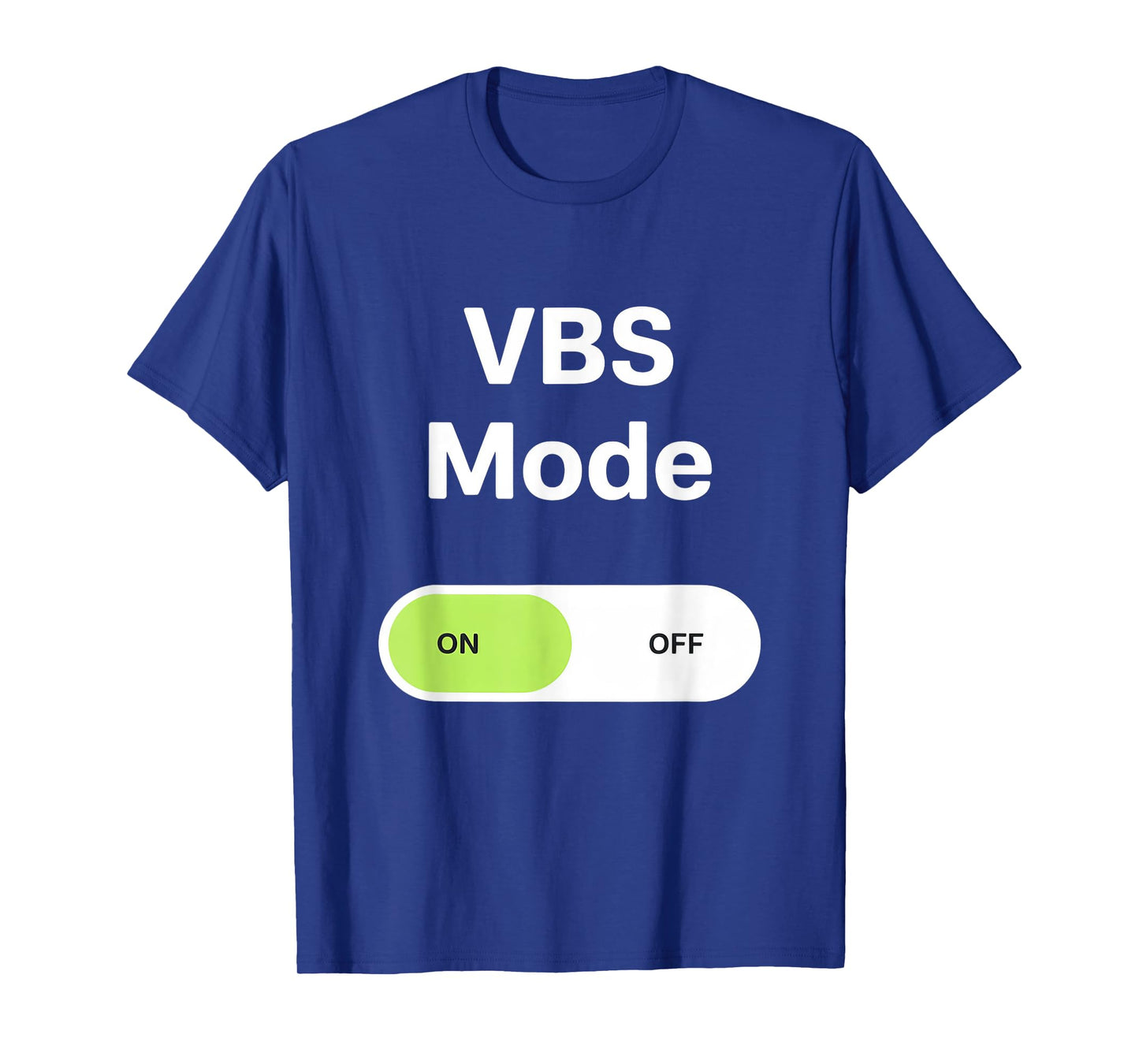VBS Vacation Bible School VBS Mode On T-Shirt