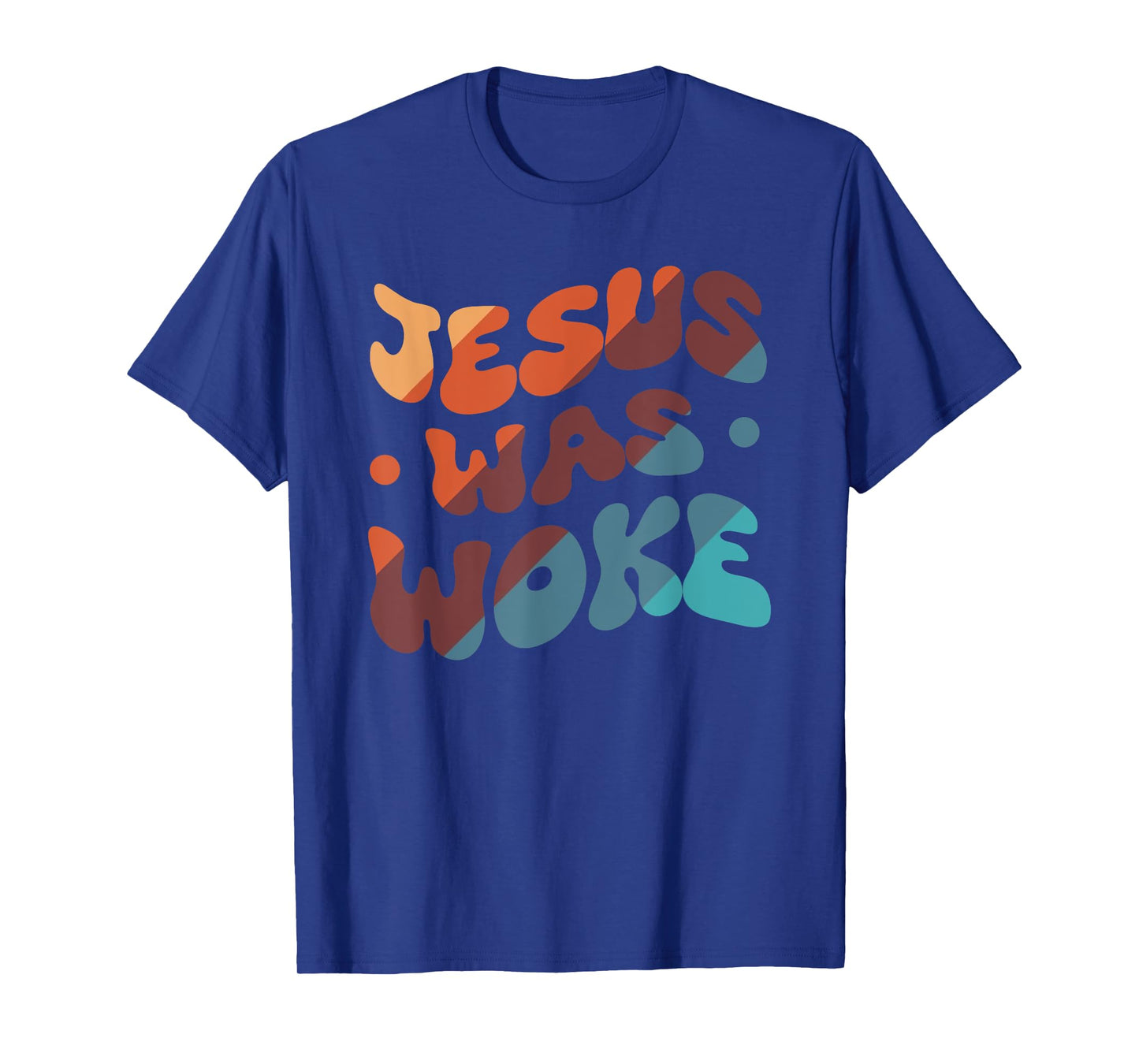 Jesus Was Woke T-Shirt