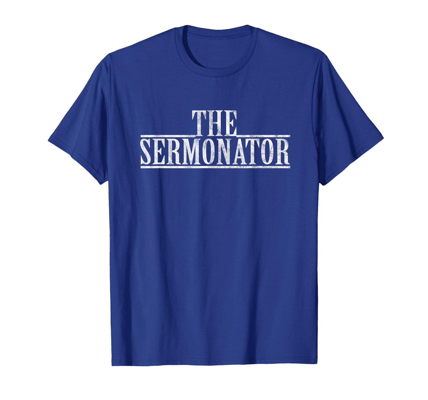 The Sermonator Pastor Appreciation I Preacher Parish Pastor T-Shirt