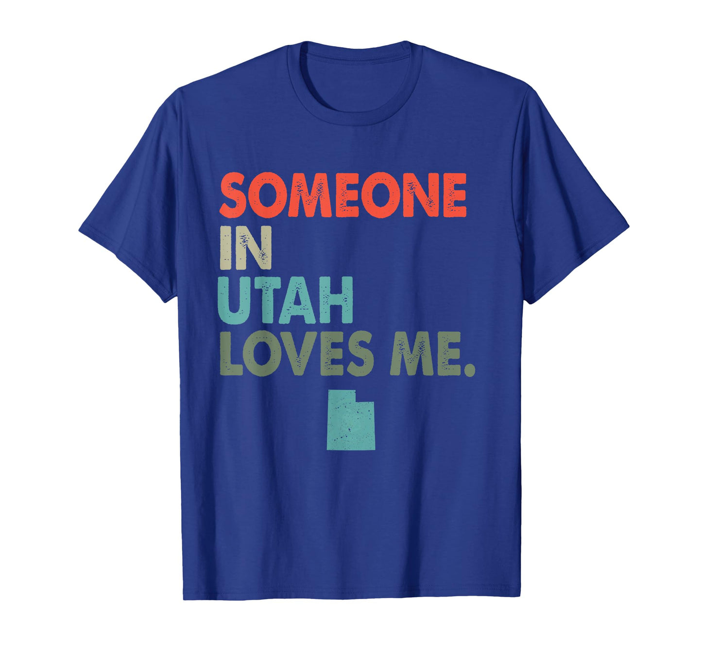 Someone In Utah Loves Me Retro Style US State T-Shirt