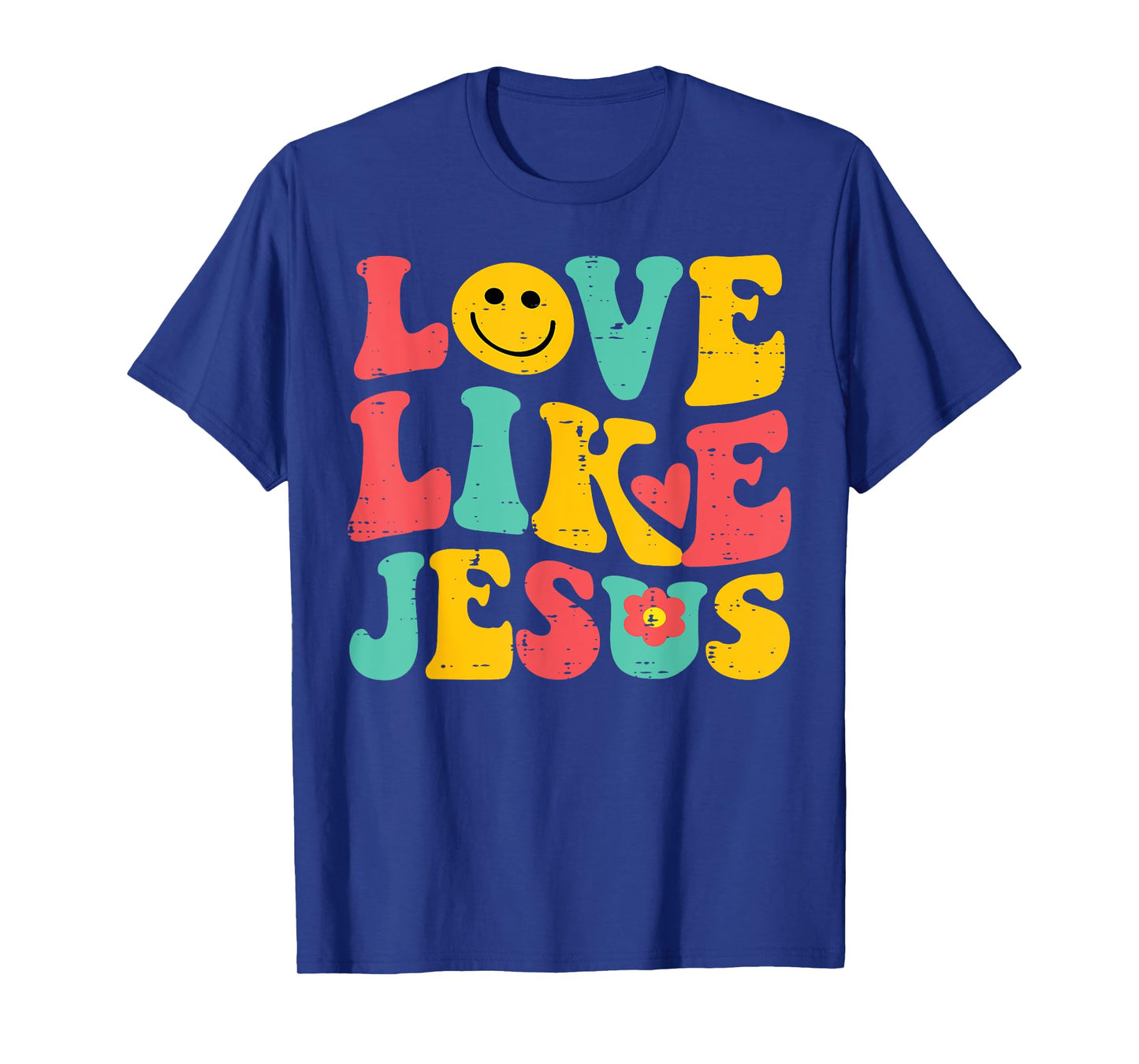 Love Like Jesus Retro God Religious Christian Men Women Kids T-Shirt