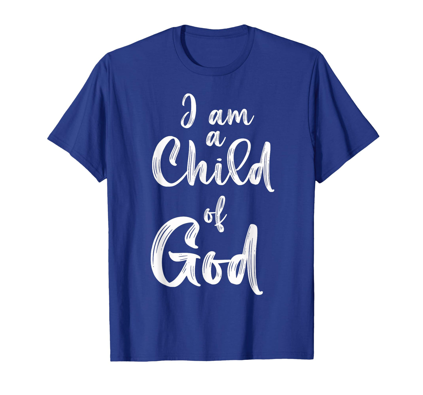 Christian I Am A Child Of God Withstand T-Shirt