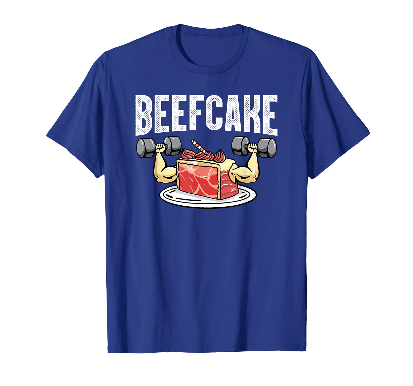 Funny Beefcake T-Shirt Gym Workout Apparel T-Shirt