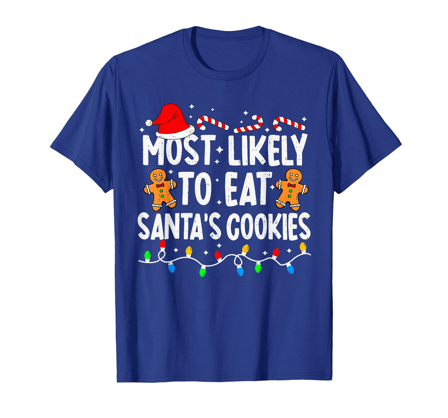 Most Likely to Eat Santa's Cookies Family Matching Christmas T-Shirt