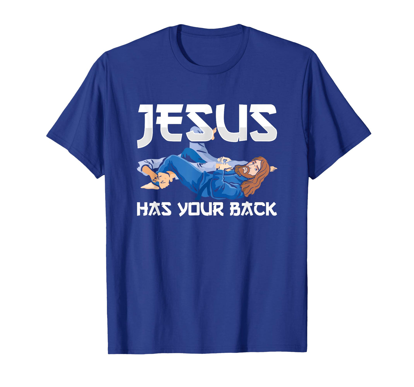 Jesus Has Your Back BJJ Jiujitsu Brazilian Jiu Jitsu T-Shirt