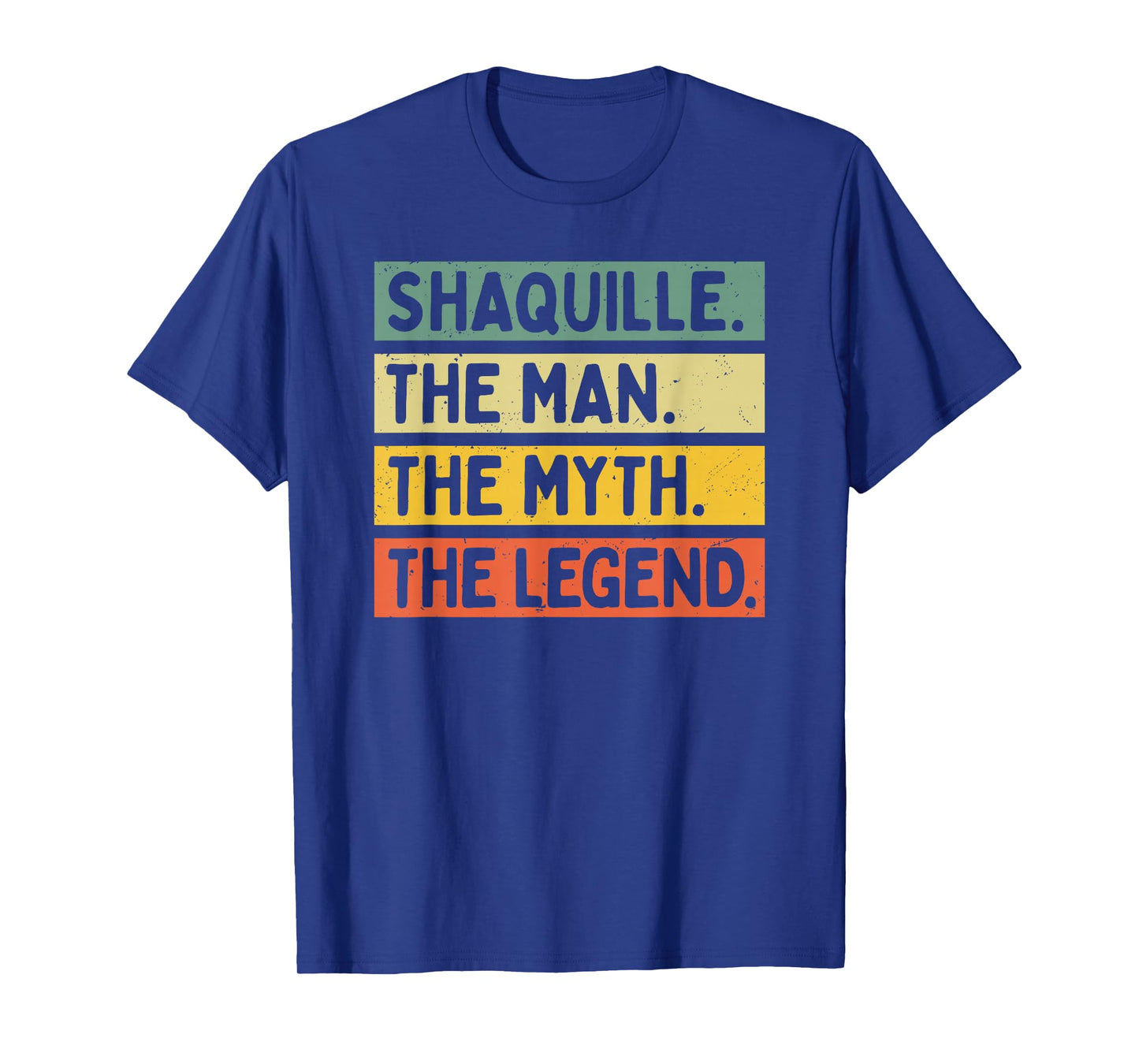 Shaquille The Man The Myth The Legend Funny Personalized T-Shirt