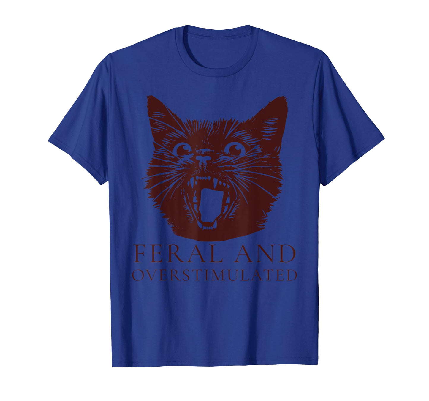 Feral and Overstimulated Funny Cat ADHD Vintage Autism Humor T-Shirt
