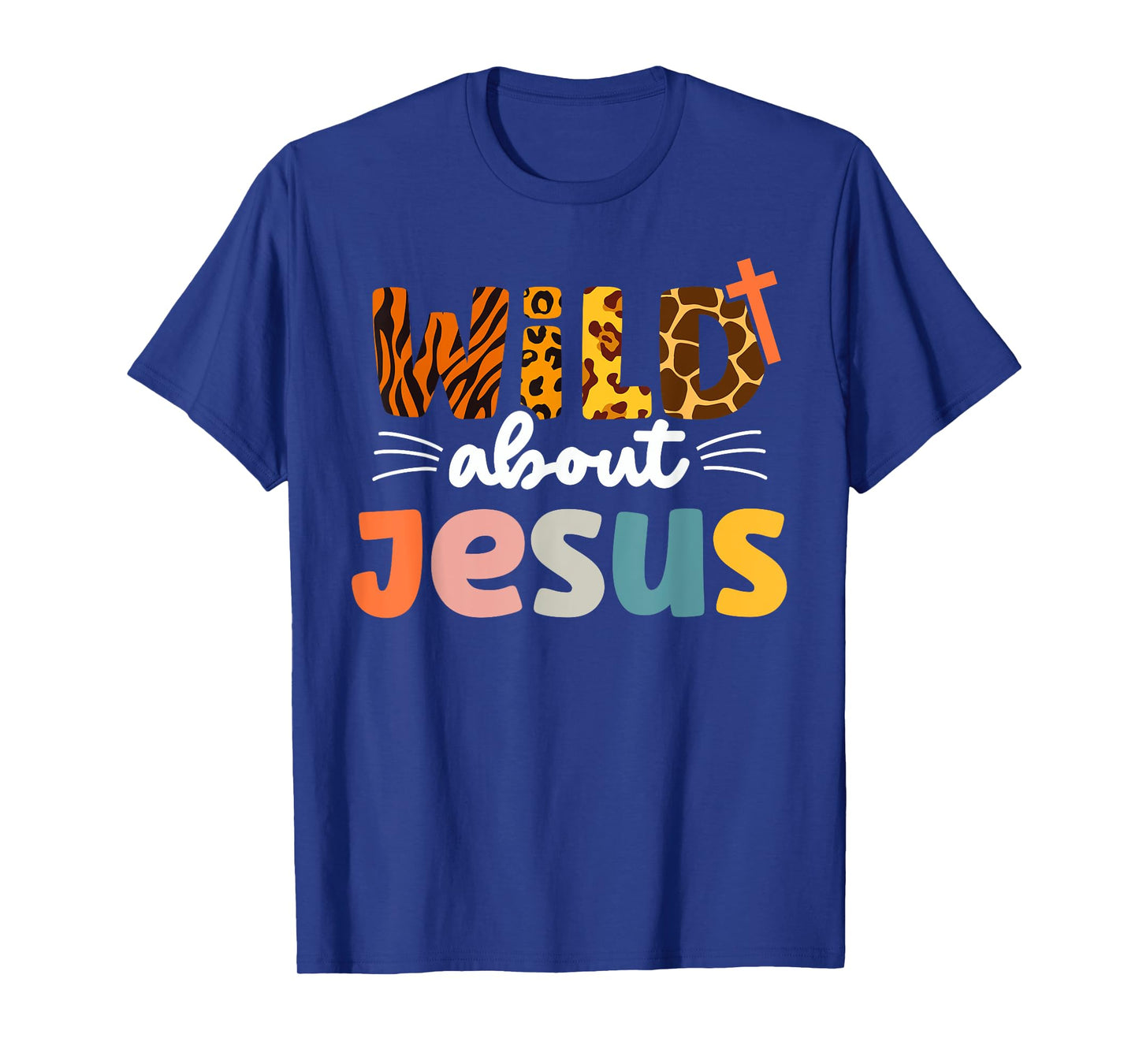 Cute Wild About Jesus Leopard Christ and Christianity T-Shirt