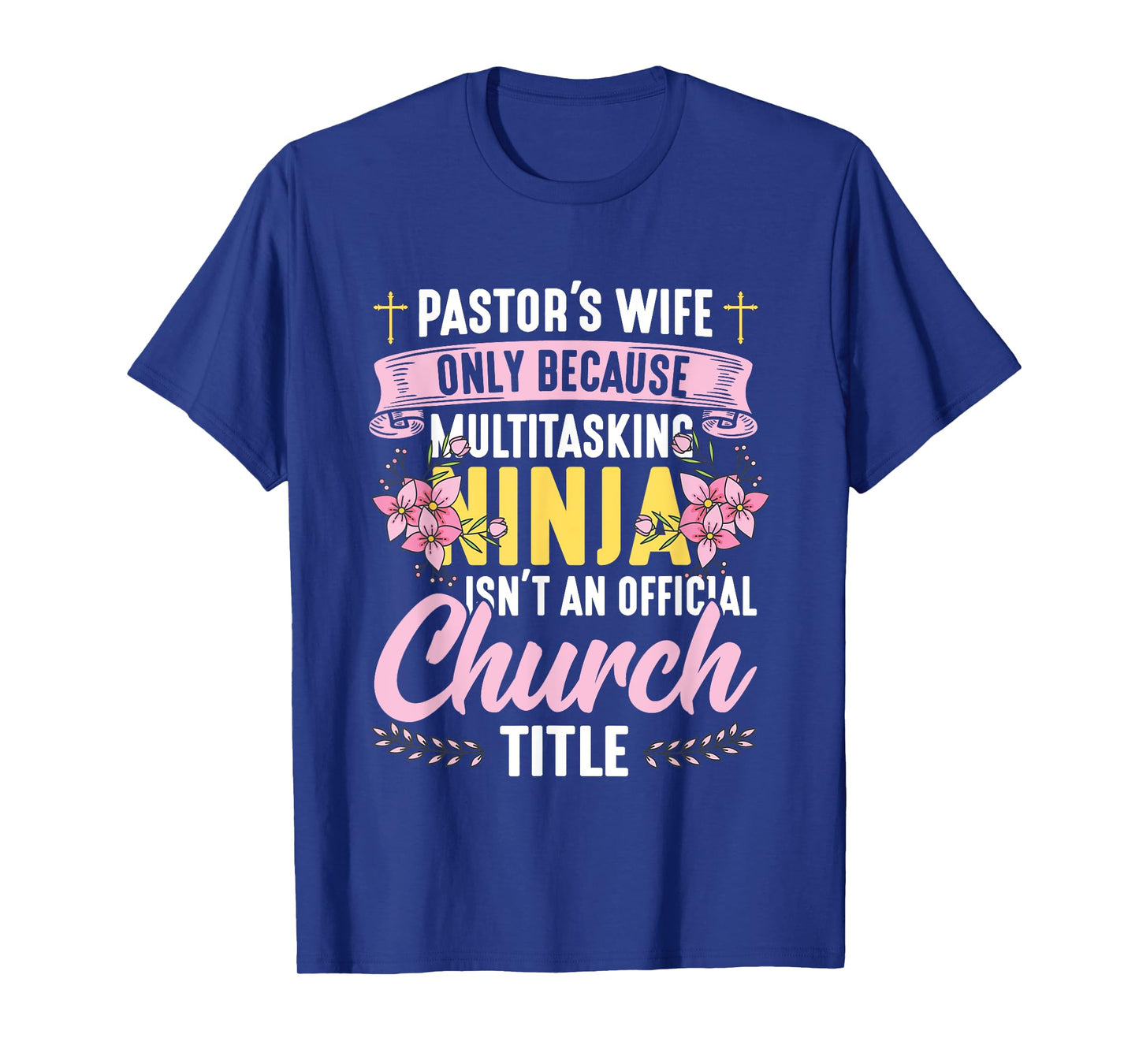 Pastor Wife Appreciation Church Christian Pastor Wife T-Shirt