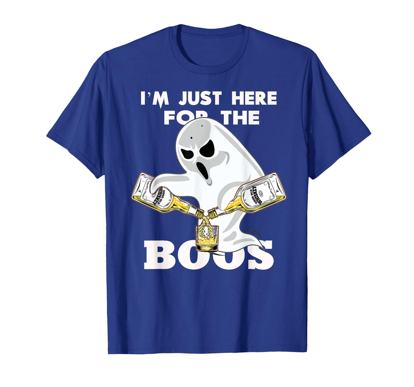 I'M JUST HERE FOR THE BOOZE SHIRT | Halloween | Ghost | Gift T-Shirt