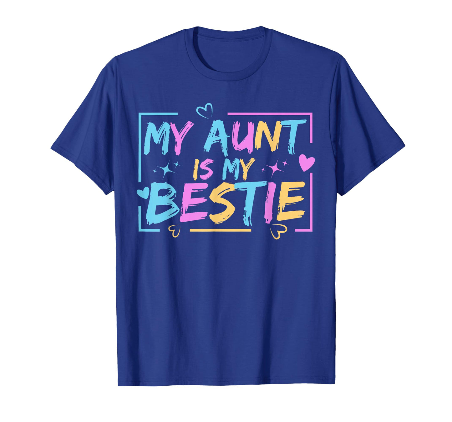 My Aunt is My Bestie Aunt And niece Matching T-Shirt