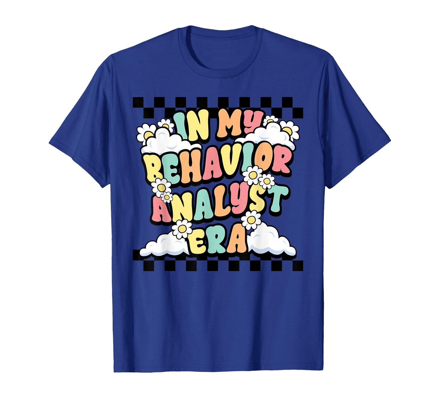 Groovy ABA RBT Therapist In My Behavior Analyst Era Teacher T-Shirt