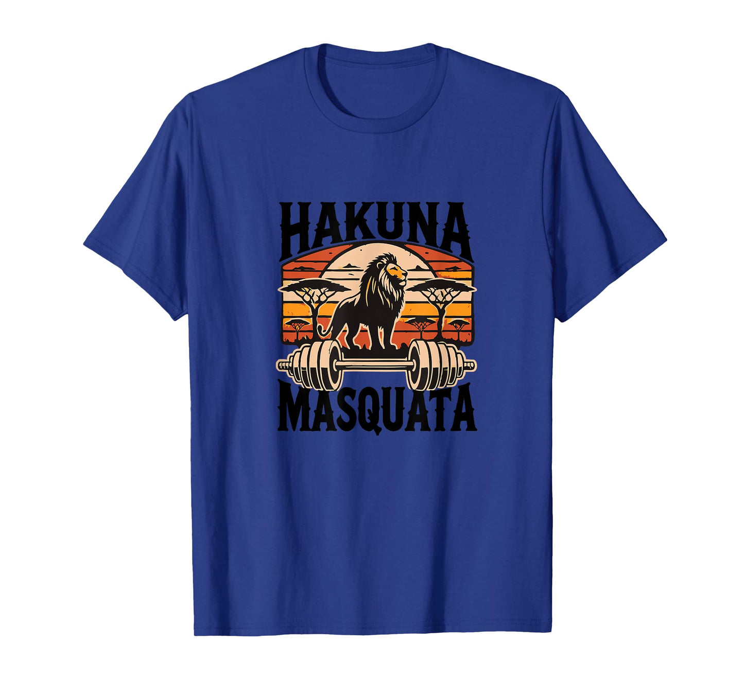 Hakuna Masquata T-Shirt