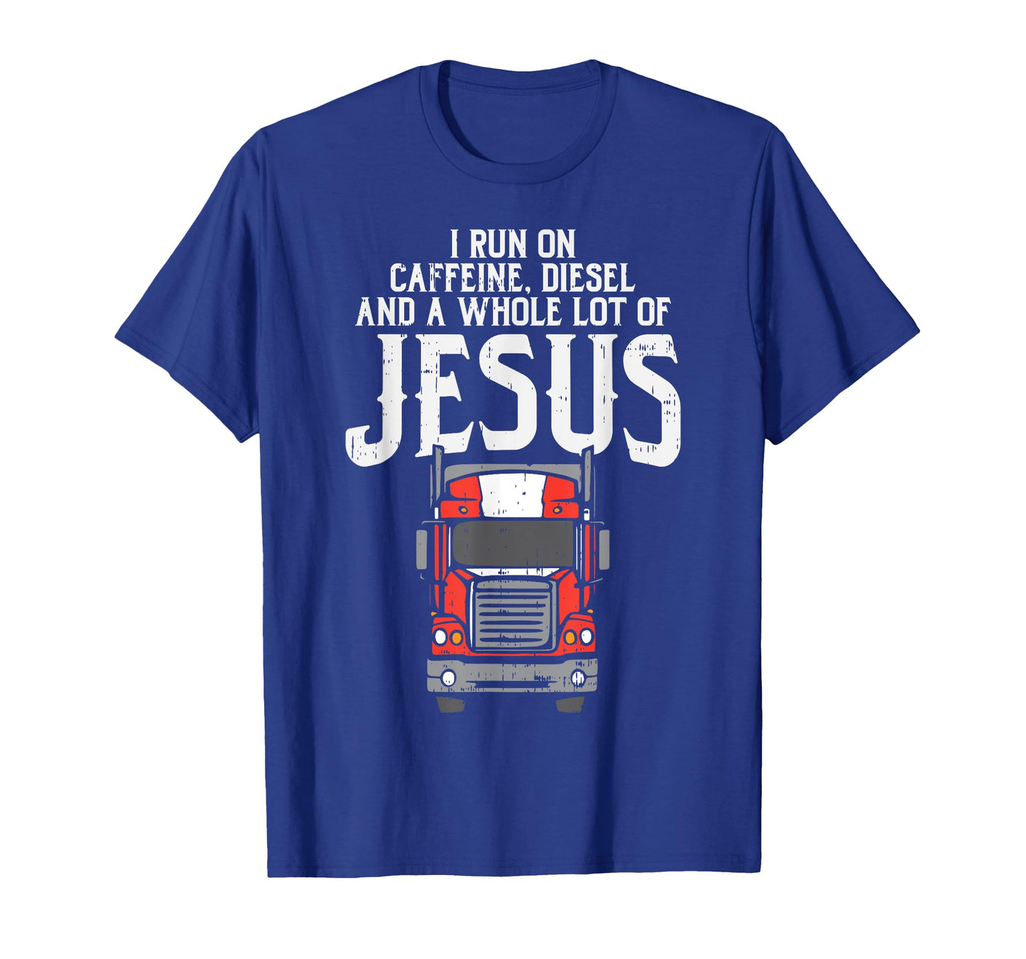Caffeine Diesel Jesus Truck Coffee Christian Trucker Gift T-Shirt