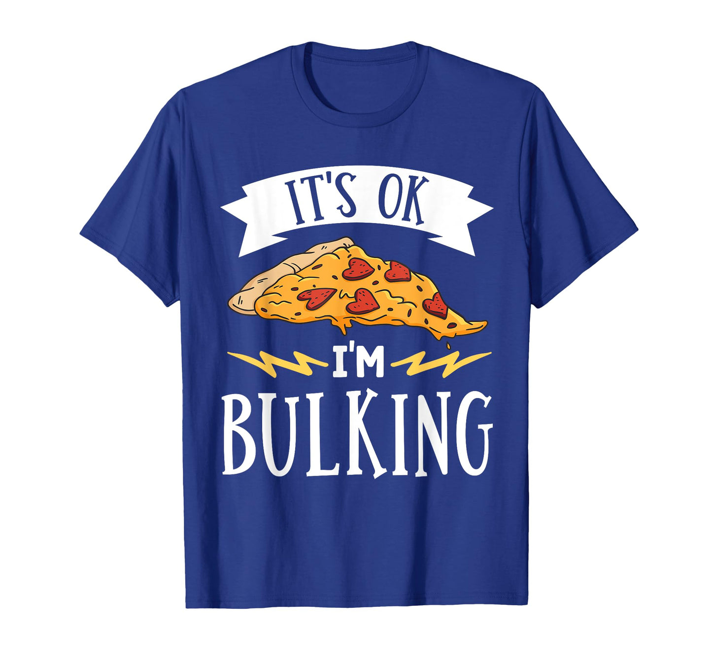 It's Ok I'm Bulking Weightlifting Cheat Day T-Shirt