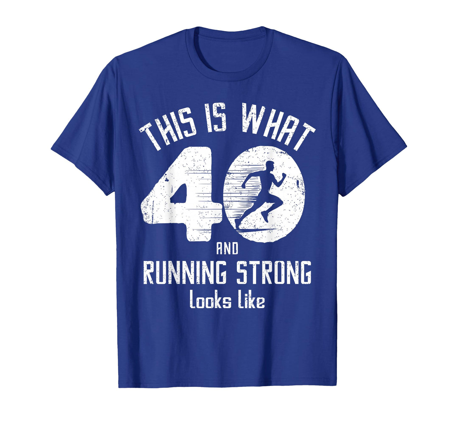Funny Running 40th Birthday 40 Years Old I Love Running, Run T-Shirt
