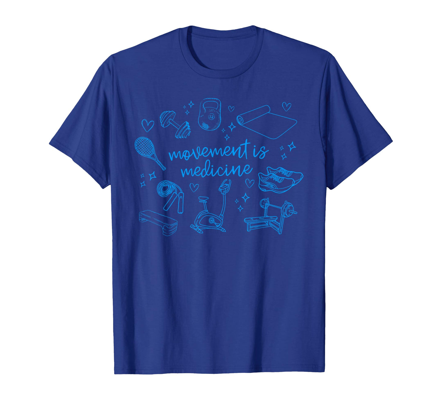 Movement is Medicine Motivational Gym PT Physical Therapy T-Shirt