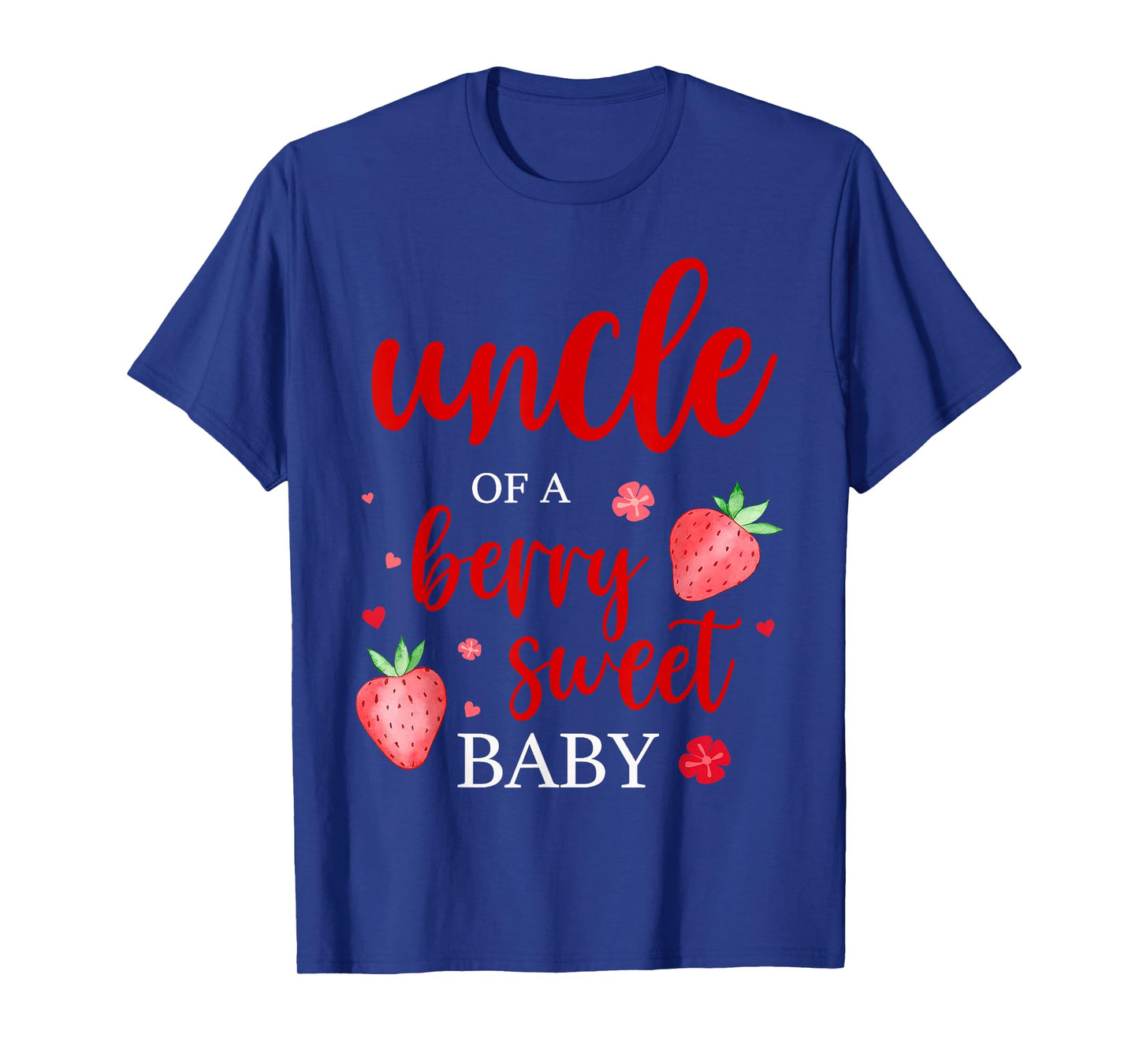 Uncle Of A Berry Sweet One Strawberry Baby First Birthday T-Shirt