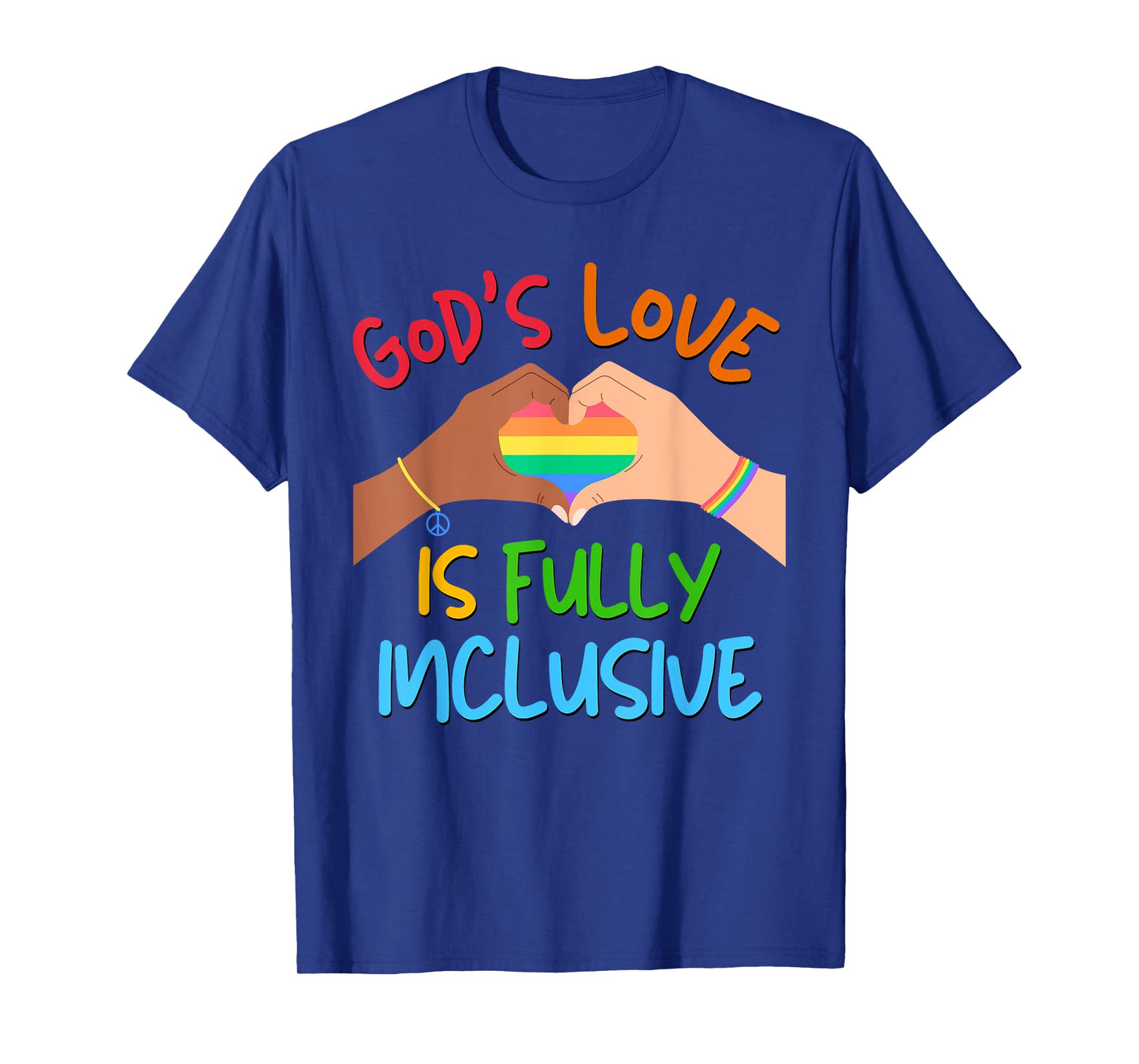 God's Love is Fully Inclusive LGBT GAY Christian Pride Month T-Shirt