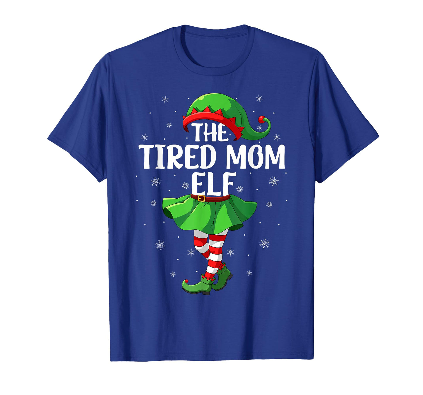 Tired Mom Elf Christmas Girls Women Elf Squad Xmas Family T-Shirt