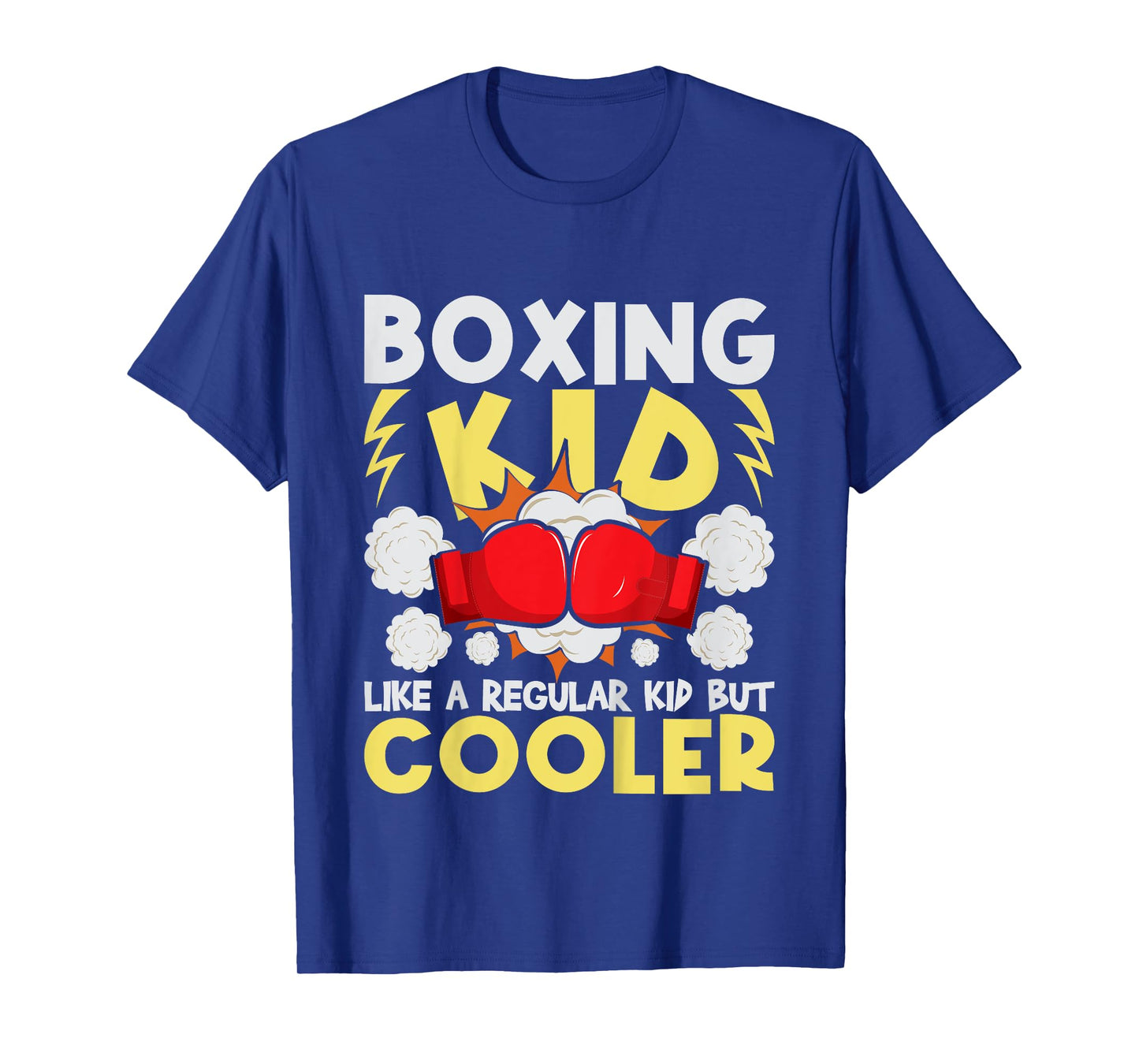Boxing Kid Like A Regular Kid But Cooler - Boxer Kickboxing T-Shirt