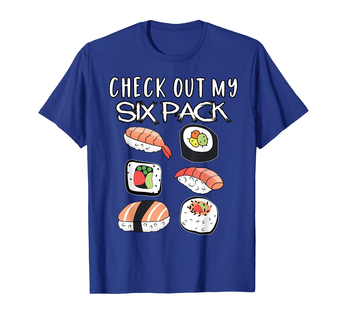 Funny Check My Six Pack Japanese Sushi Gift T-Shirt
