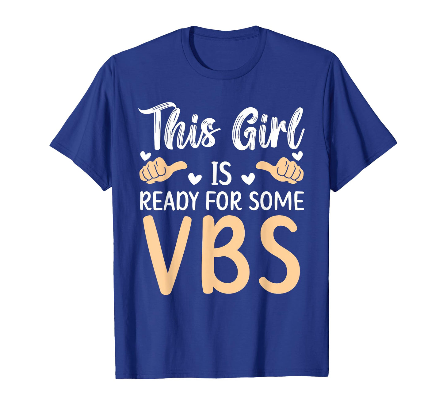 This Girl Is Ready For Some VBS Vacation Bible School T-Shirt