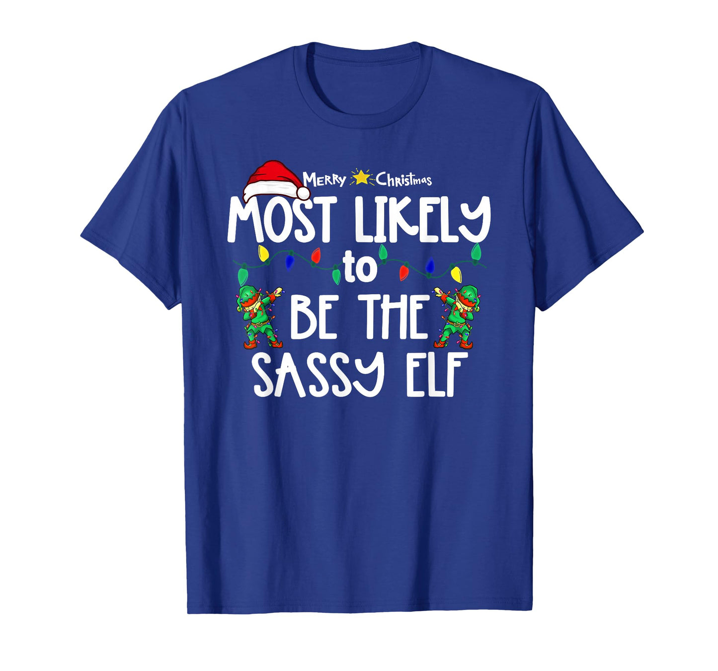 Most Likely to Christmas Shirt Matching Family Pajamas Funny T-Shirt