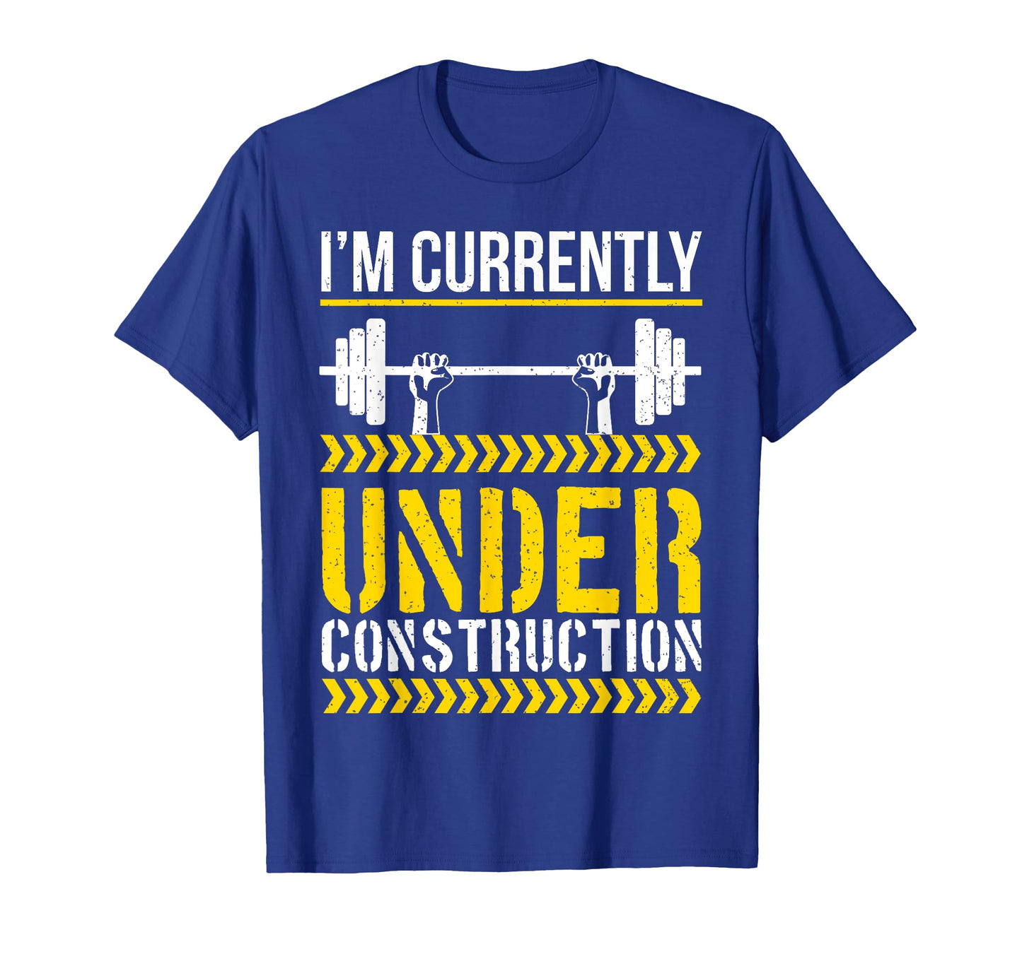 I'm Currently Under Construction Funny Workout Gym T-Shirt