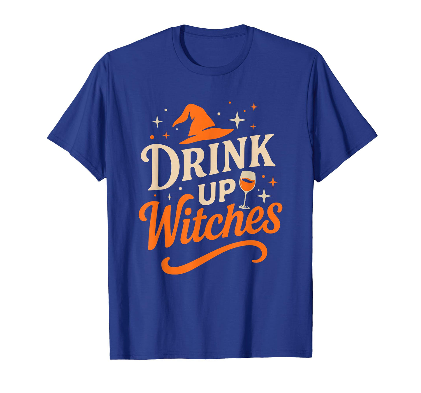 Drink Up Witches Wine Glass Halloween Bachelorette Drinking T-Shirt